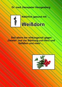 Produktbild: Nat&uuml;rlich gesund mit...Wei&szlig;dorn