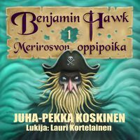 Produktbild: Benjamin Hawk &ndash; Merirosvon oppipoika