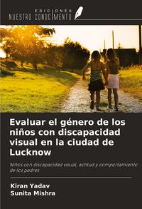 Produktbild: Evaluar el g&eacute;nero de los ni&ntilde;os con discapacidad visual en la ciudad de Lucknow