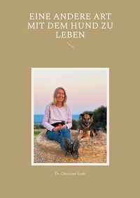 Produktbild: Eine andere Art mit dem Hund zu leben