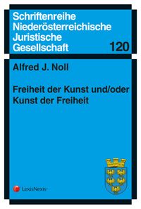 Bild vom Artikel Freiheit der Kunst und/oder Kunst der Freiheit vom Autor Alfred J. Noll