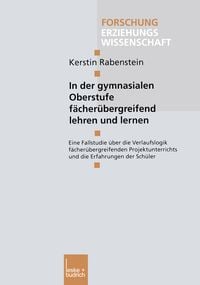 Produktbild: In der gymnasialen Oberstufe f&auml;cher&uuml;bergreifend lehren und lernen
