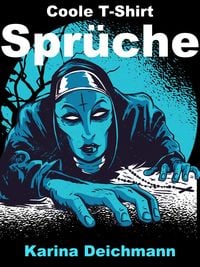 Produktbild: Coole T-Shirt Spr&uuml;che