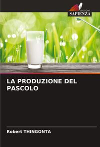 Produktbild: La Produzione Del Pascolo