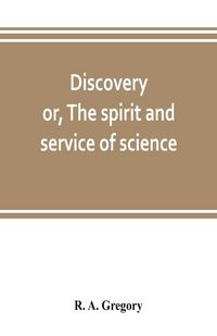 Produktbild: Discovery; or, The spirit and service of science