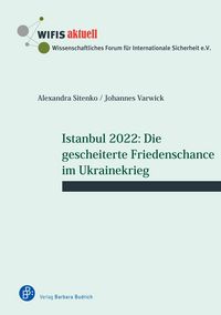 Produktbild: Istanbul 2022: Die gescheiterte Friedenschance im Ukrainekrieg