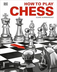 Bild vom Artikel How to Play Chess vom Autor Claire Summerscale