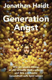 Bild vom Artikel Generation Angst vom Autor Jonathan Haidt