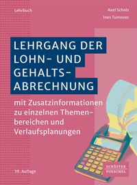 Bild vom Artikel Lehrgang der Lohn- und Gehaltsabrechnung vom Autor Axel Scholz