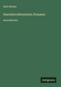 Produktbild: Saarelaisvallesmanni; Romaani