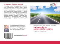 Produktbild: La ingenier&iacute;a ambiental necesita