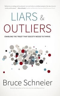 Bild vom Artikel Liars and Outliers vom Autor Bruce Schneier