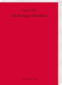 Produktbild: Die Fredegar-Chroniken