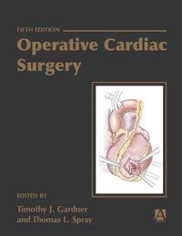 Produktbild: Gardner, T: Operative Cardiac Surgery, Fifth edition