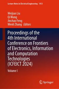 Produktbild: Proceedings of the 4th International Conference on Frontiers of Electronics, Information and Computation Technologies (ICFEICT 2024)