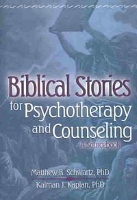 Produktbild: Schwartz, M: Biblical Stories for Psychotherapy and Counseli