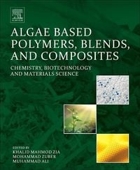 Produktbild: Algae Based Polymers, Blends, and Composites
