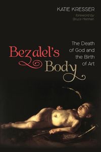Produktbild: Bezalel's Body