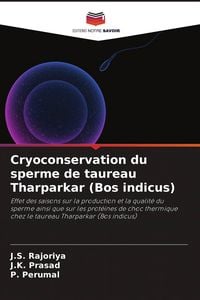 Produktbild: Cryoconservation du sperme de taureau Tharparkar (Bos indicus)