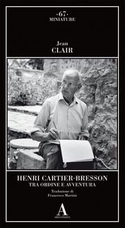 Produktbild: Henri Cartier-Bresson. Tra ordine e avventura