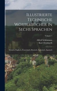 Produktbild: Illustrierte Technische W&ouml;rterb&uuml;cher in Sechs Sprachen