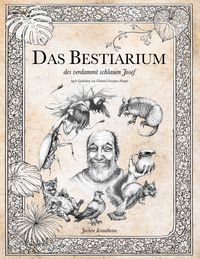 Produktbild: Das Bestiarium des verdammt schlauen Josef