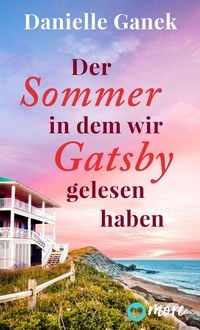 Produktbild: Der Sommer, in dem wir Gatsby gelesen haben