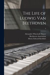 Produktbild: The Life of Ludwig Van Beethoven; 3