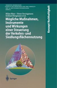 Produktbild: M&ouml;gliche Ma&szlig;nahmen, Instrumente und Wirkungen einer Steuerung der Verkehrs- und Siedlungsfl&auml;chennutzung