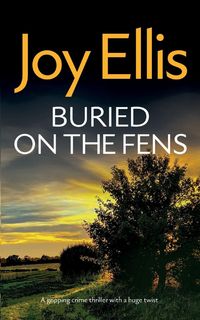 Produktbild: BURIED ON THE FENS a gripping crime thriller with a huge twist