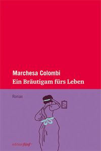 Produktbild: Ein Br&auml;utigam f&uuml;rs Leben