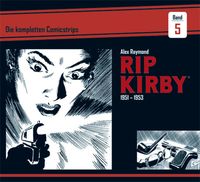 Bild vom Artikel Rip Kirby: Die kompletten Comicstrips / Band 5 1951 - 1953 vom Autor Alex Raymond