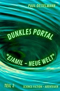 Produktbild: Dunkles Portal / Dunkles Portal *Ejamil-Neue Welt*