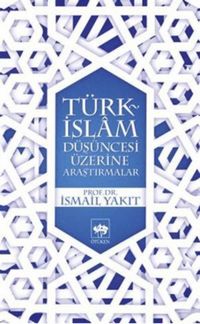 Produktbild: T&uuml;rk-Islam D&uuml;s&uuml;ncesi &Uuml;zerine Arastirmalar