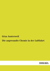 Produktbild: Die angewandte Chemie in der Luftfahrt
