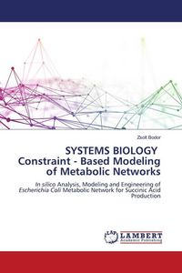 Produktbild: SYSTEMS BIOLOGY Constraint - Based Modeling of Metabolic Networks