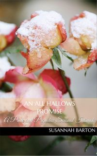 Produktbild: An All Hallows Promise: A Pride and Prejudice Sensual Intimate Novella (The Haunting of Miss Bennet, #5)