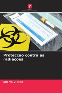 Produktbild: Protec&ccedil;&atilde;o contra as radia&ccedil;&otilde;es