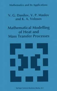 Produktbild: Mathematical Modelling of Heat and Mass Transfer Processes