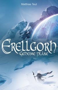 Produktbild: Erellgorh - Geheime Pl&auml;ne