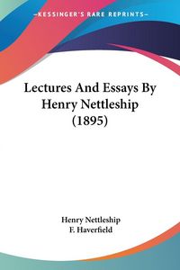 Produktbild: Lectures And Essays By Henry Nettleship (1895)