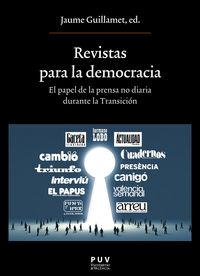 Produktbild: Revistas para la democracia. El papel de la prensa no diaria durante la Transici&oacute;n