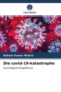 Produktbild: Die covid-19-katastrophe