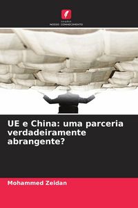 Produktbild: UE e China: uma parceria verdadeiramente abrangente?
