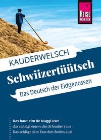 Produktbild: Reise Know-How Sprachf&uuml;hrer Schwiizert&uuml;&uuml;tsch - Das Deutsch der Eidgenossen