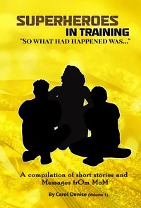 Produktbild: Superheroes in training: So, what had happened was