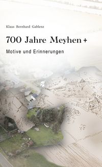 Produktbild: 700 Jahre Meyhen+