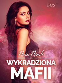 Produktbild: Wykradziona mafii - opowiadanie erotyczne