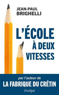 Produktbild: L'&eacute;cole &agrave; deux vitesses