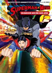 Produktbild: Superman vs. Meshi: Kulinarische Ausfl&uuml;ge nach Japan (Manga) 02